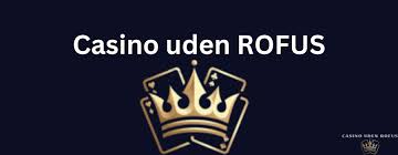 Slots Uden Rufus Din Guide til Ubegribelig Underholdning