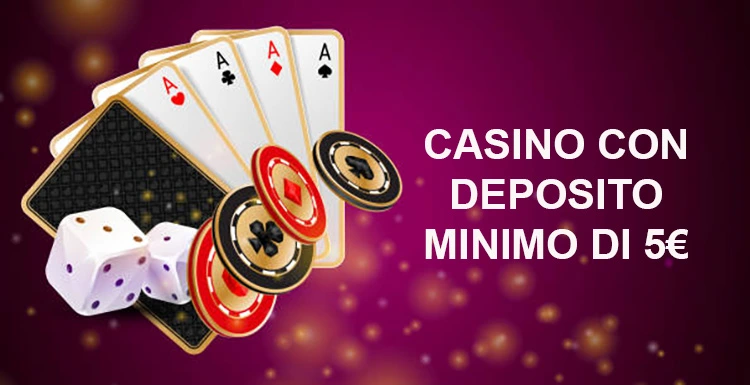 I migliori casinò online con minimo deposito di 5 euro I migliori casinò online con minimo deposito di 5 euro